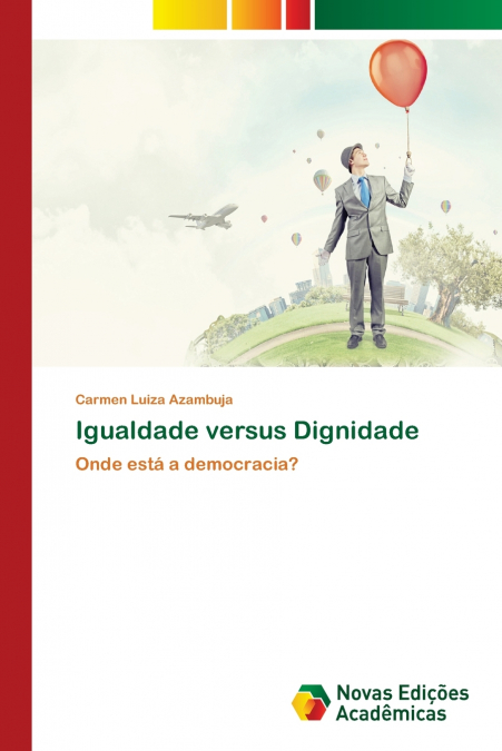 Igualdade versus Dignidade