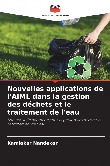 Nouvelles applications de l’AIML dans la gestion des déchets et le traitement de l’eau