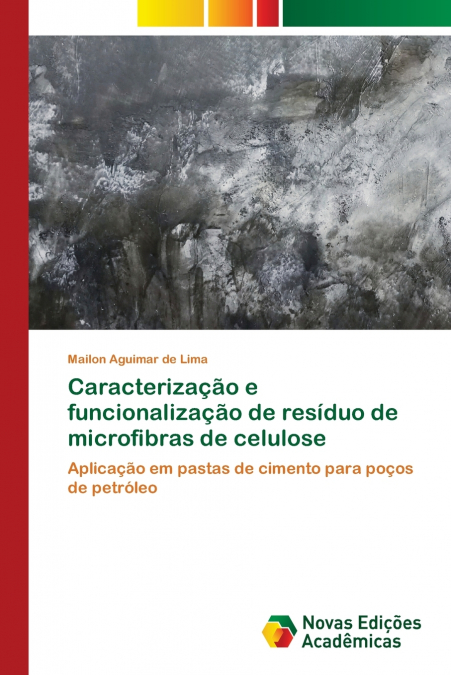 Caracterização e funcionalização de resíduo de microfibras de celulose
