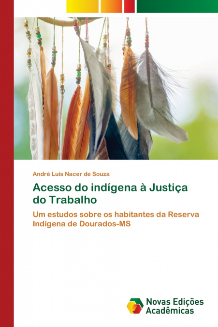 Acesso do indígena à Justiça do Trabalho