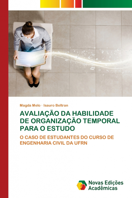 AVALIAÇÃO DA HABILIDADE DE ORGANIZAÇÃO TEMPORAL PARA O ESTUDO