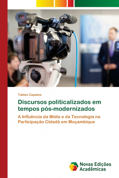 Discursos politicalizados em tempos pós-modernizados