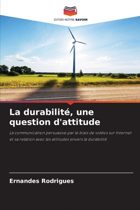 La durabilité, une question d’attitude