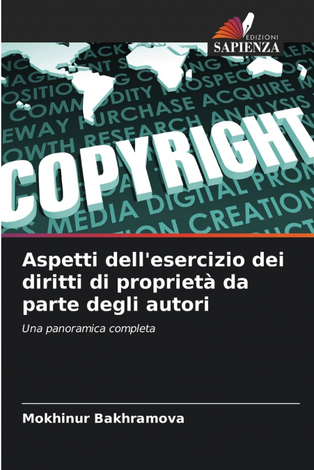 Aspetti dell’esercizio dei diritti di proprietà da parte degli autori