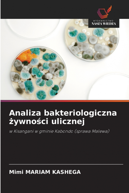 Analiza bakteriologiczna żywności ulicznej