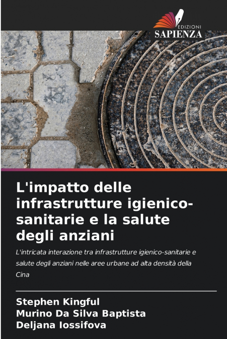 L’impatto delle infrastrutture igienico-sanitarie e la salute degli anziani