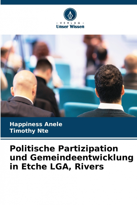 Politische Partizipation und Gemeindeentwicklung in Etche LGA, Rivers