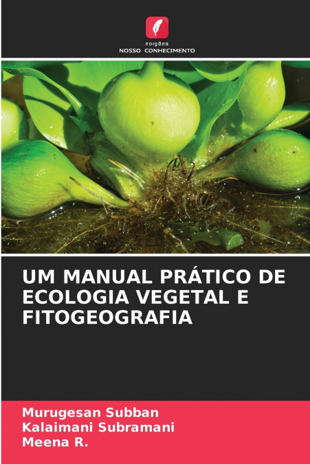 UM MANUAL PRÁTICO DE ECOLOGIA VEGETAL E FITOGEOGRAFIA