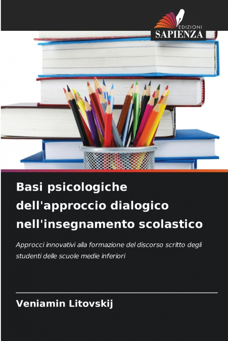 Basi psicologiche dell’approccio dialogico nell’insegnamento scolastico
