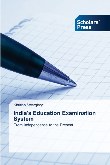 India’s Education Examination System