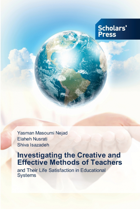 Investigating the Creative and Effective Methods of Teachers