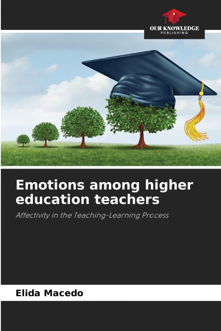 Emotions among higher education teachers