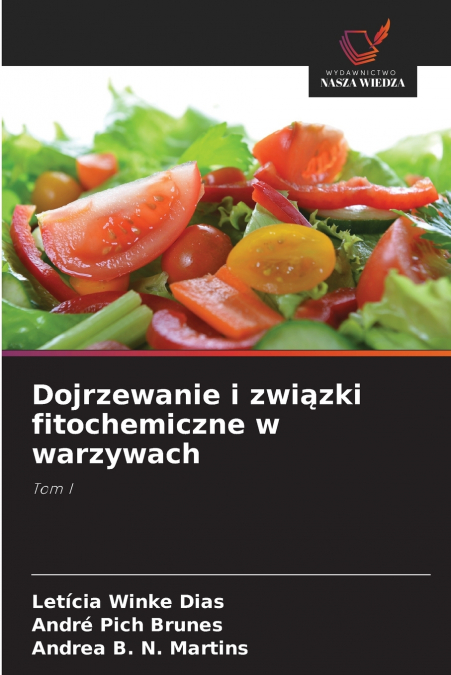 Dojrzewanie i związki fitochemiczne w warzywach