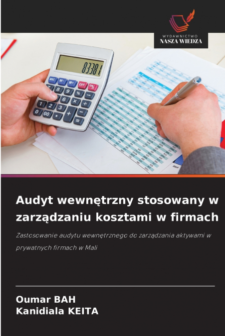 Audyt wewnętrzny stosowany w zarządzaniu kosztami w firmach