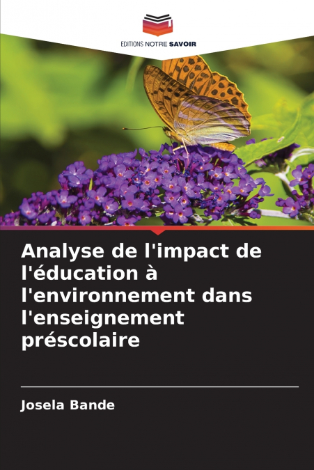 Analyse de l’impact de l’éducation à l’environnement dans l’enseignement préscolaire