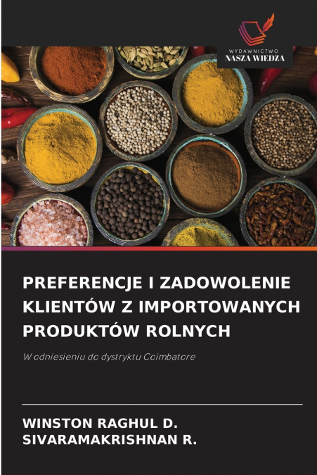 PREFERENCJE I ZADOWOLENIE KLIENTÓW Z IMPORTOWANYCH PRODUKTÓW ROLNYCH