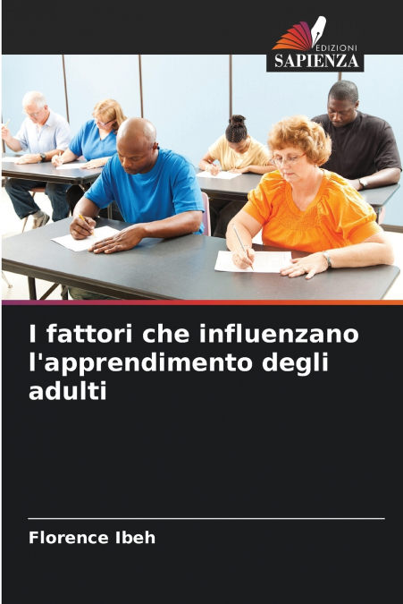 I fattori che influenzano l’apprendimento degli adulti