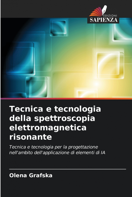 Tecnica e tecnologia della spettroscopia elettromagnetica risonante