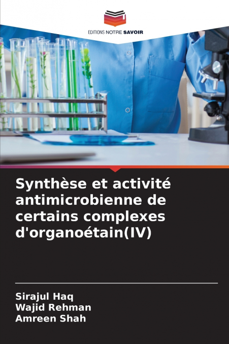 Synthèse et activité antimicrobienne de certains complexes d’organoétain(IV)