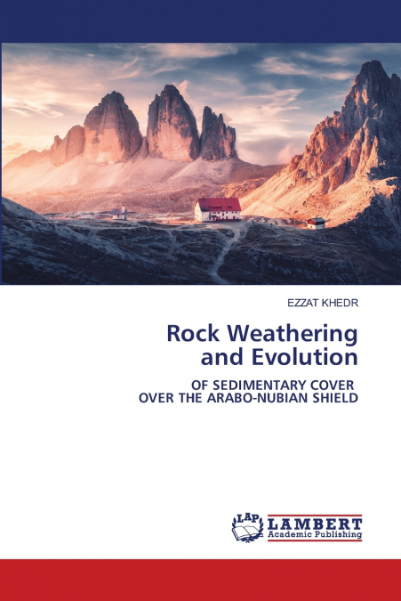 Rock Weathering and Evolution