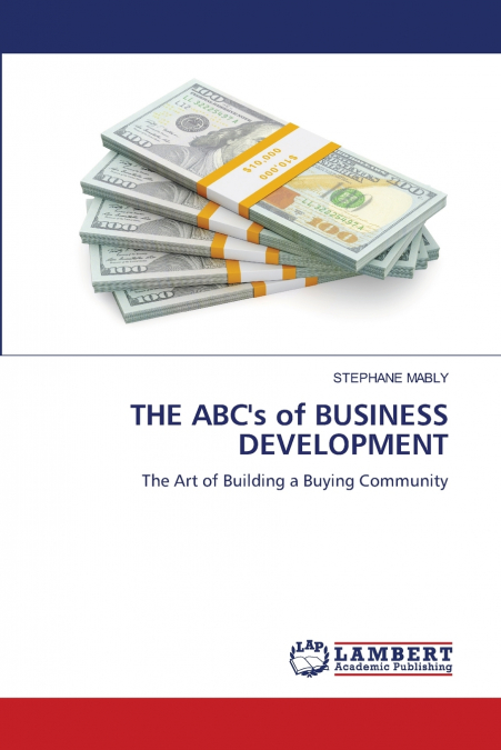 THE ABC’s of BUSINESS DEVELOPMENT