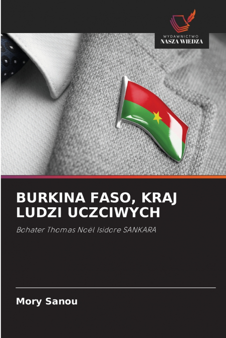 BURKINA FASO, KRAJ LUDZI UCZCIWYCH