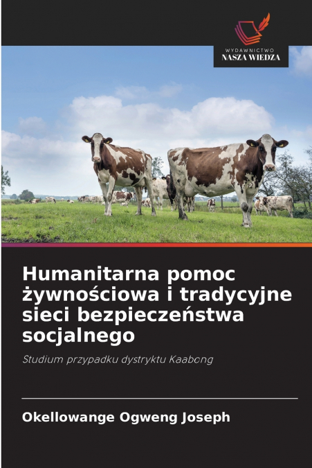 Humanitarna pomoc żywnościowa i tradycyjne sieci bezpieczeństwa socjalnego