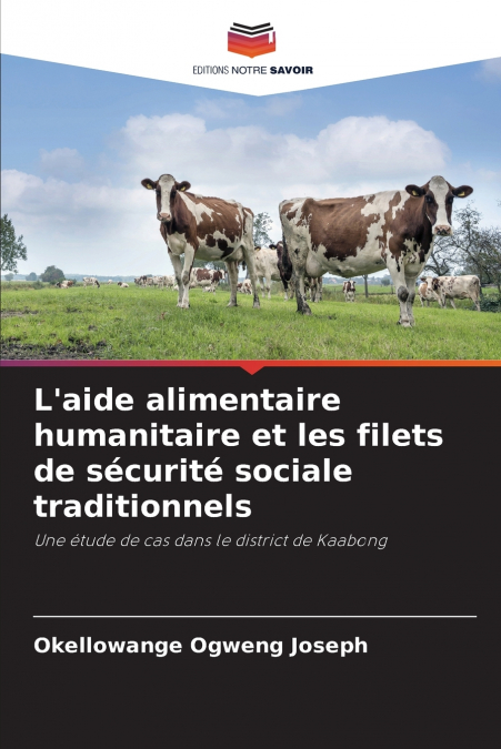 L’aide alimentaire humanitaire et les filets de sécurité sociale traditionnels