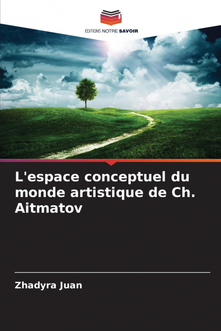 L’espace conceptuel du monde artistique de Ch. Aitmatov