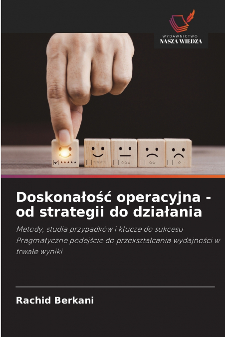 Doskonałość operacyjna - od strategii do działania