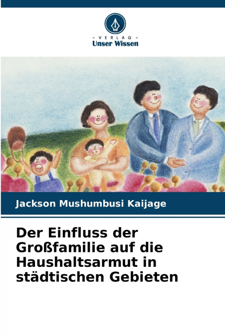 Der Einfluss der Großfamilie auf die Haushaltsarmut in städtischen Gebieten