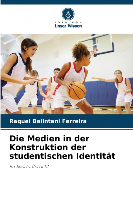 Die Medien in der Konstruktion der studentischen Identität
