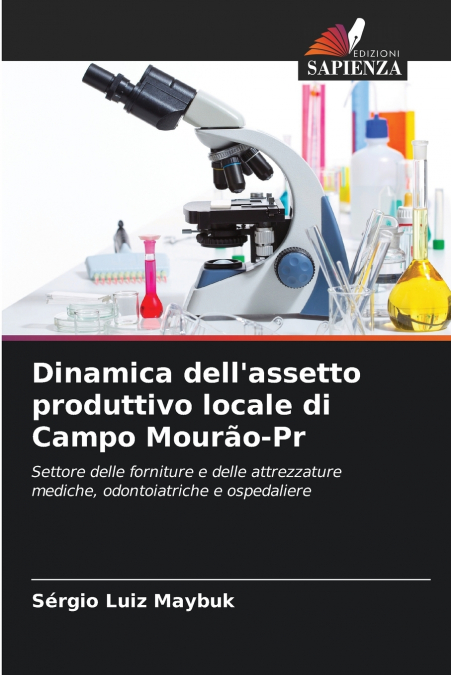 Dinamica dell’assetto produttivo locale di Campo Mourão-Pr
