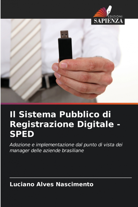 Il Sistema Pubblico di Registrazione Digitale - SPED