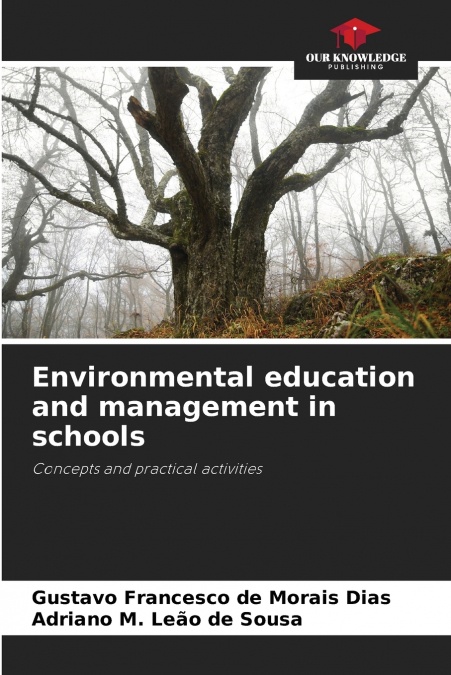Environmental education and management in schools