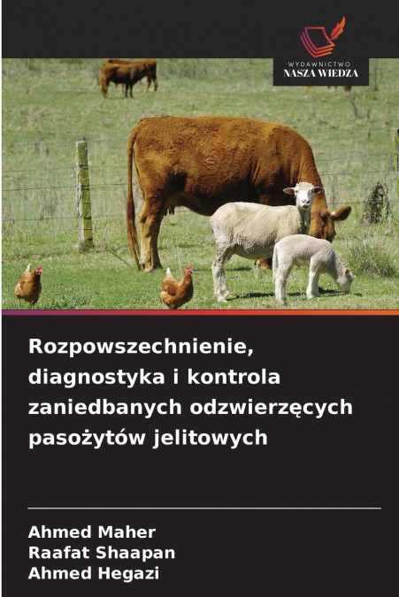 Rozpowszechnienie, diagnostyka i kontrola zaniedbanych odzwierzęcych pasożytów jelitowych