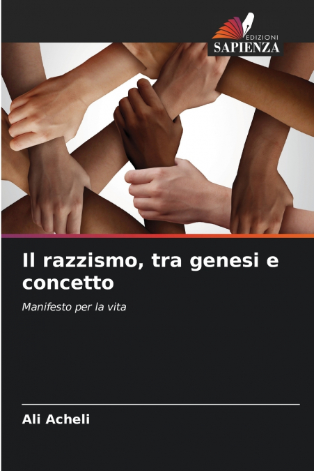 Il razzismo, tra genesi e concetto