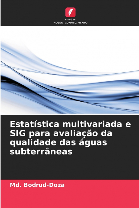 Estatística multivariada e SIG para avaliação da qualidade das águas subterrâneas