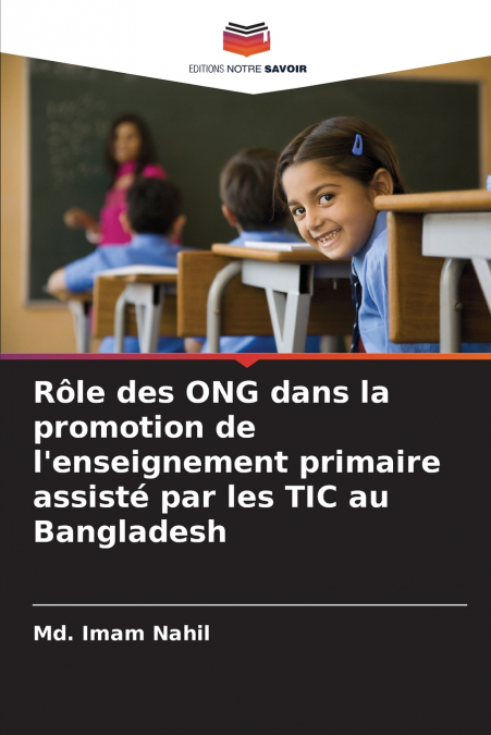 Rôle des ONG dans la promotion de l’enseignement primaire assisté par les TIC au Bangladesh