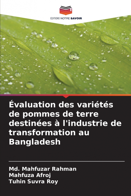 Évaluation des variétés de pommes de terre destinées à l’industrie de transformation au Bangladesh