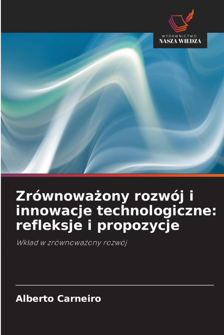 Zrównoważony rozwój i innowacje technologiczne