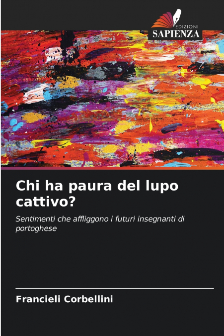 Chi ha paura del lupo cattivo?