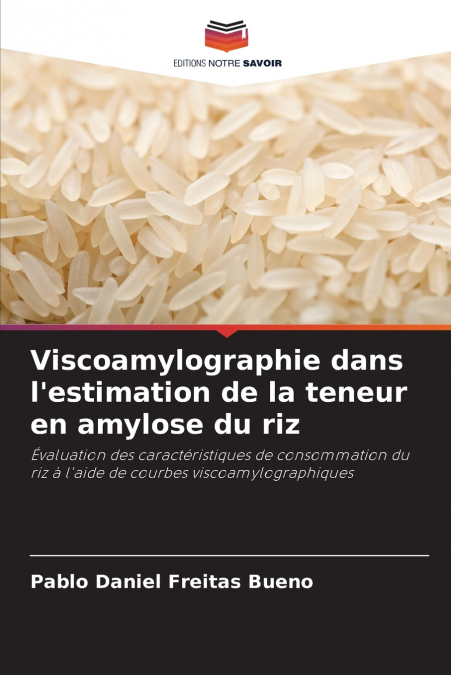 Viscoamylographie dans l’estimation de la teneur en amylose du riz