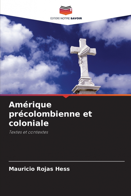 Amérique précolombienne et coloniale