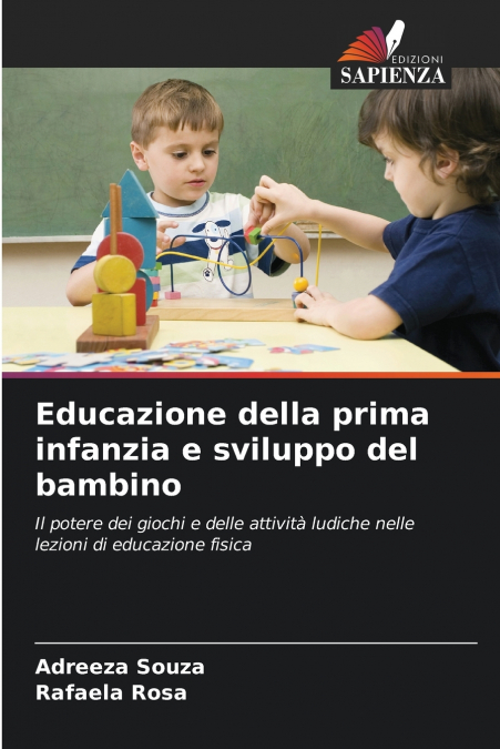 Educazione della prima infanzia e sviluppo del bambino