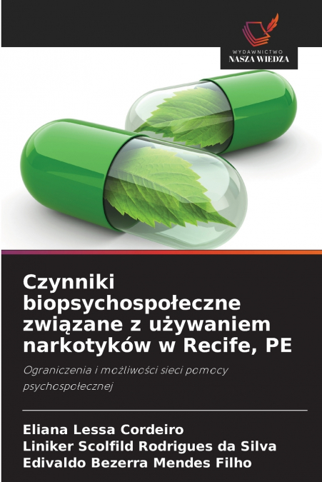 Czynniki biopsychospołeczne związane z używaniem narkotyków w Recife, PE