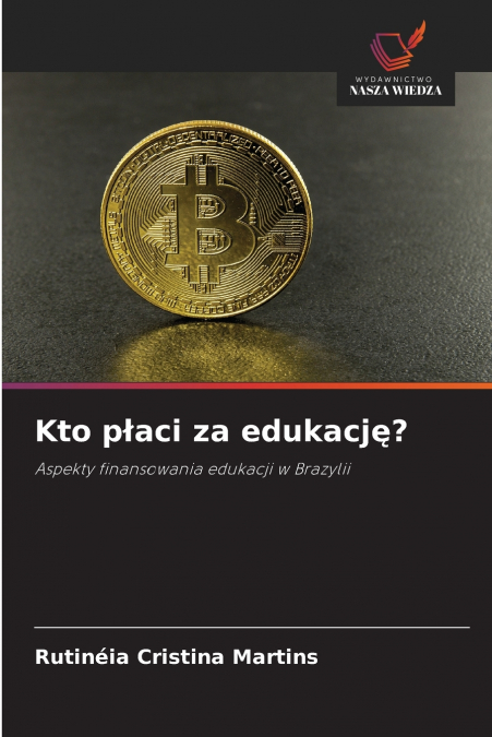 Kto płaci za edukację?
