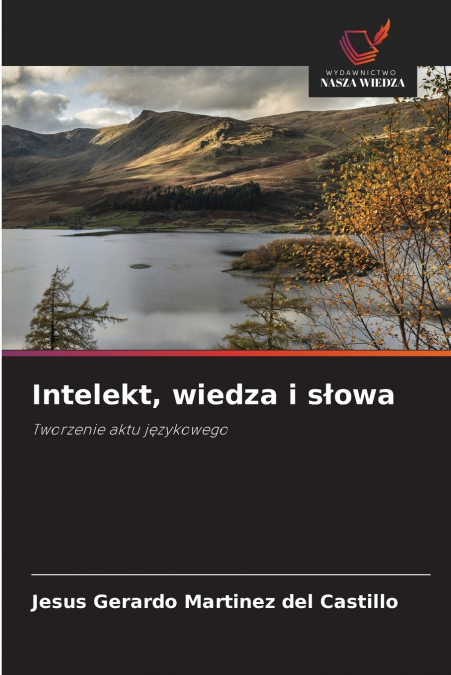 Intelekt, wiedza i słowa