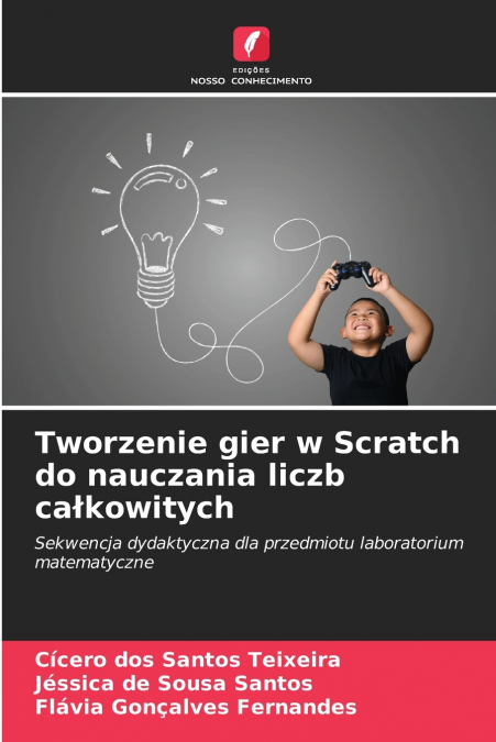 Tworzenie gier w Scratch do nauczania liczb całkowitych