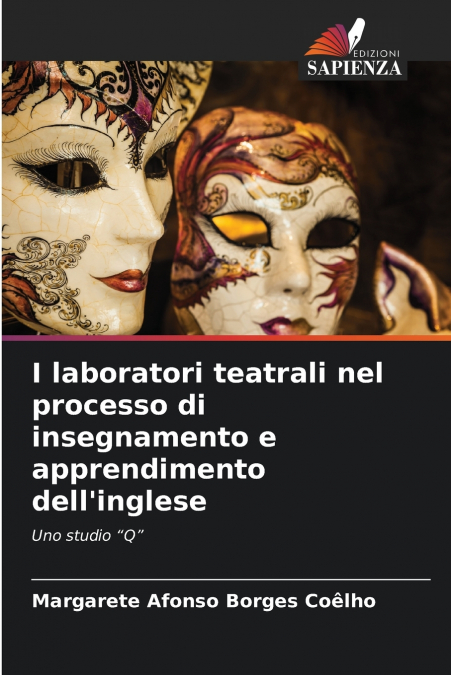 I laboratori teatrali nel processo di insegnamento e apprendimento dell’inglese